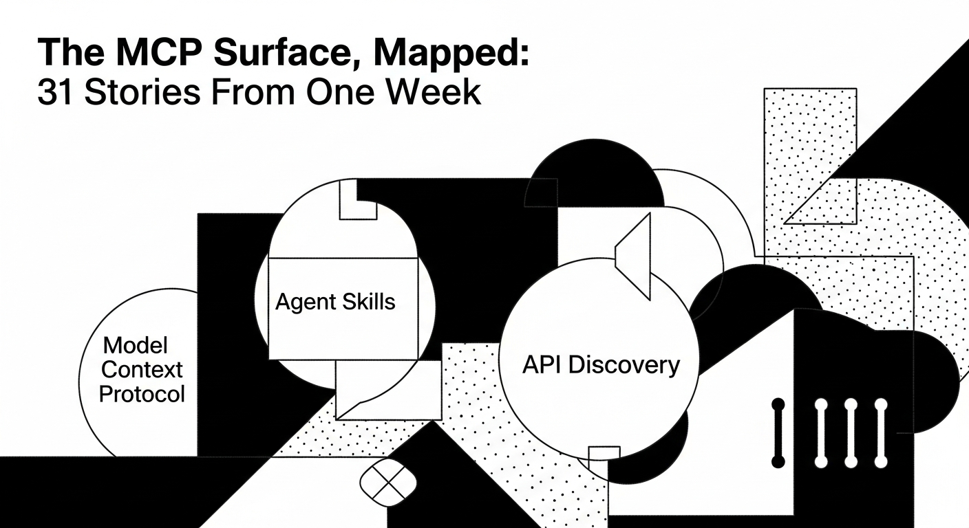 The MCP Surface, Mapped: 31 Stories From One Week