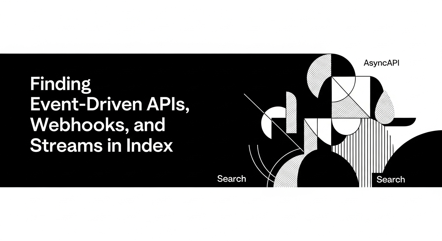 Finding Event-Driven APIs, Webhooks, and Streams in the Index