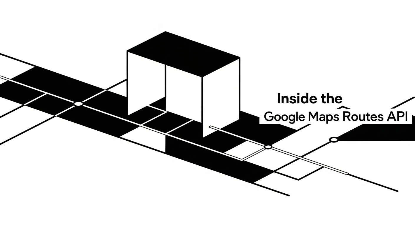 Inside the Google Maps Routes API