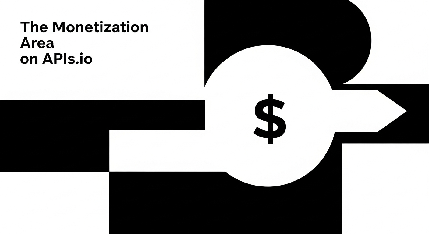 The Monetization Area on APIs.io