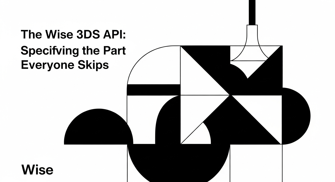 The Wise 3DS API: Specifying the Part Everyone Skips